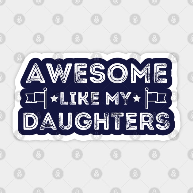Awesome like my daughters Sticker by JunThara